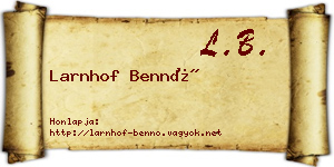 Larnhof Bennó névjegykártya
